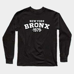 Bronx Legacy - Embrace Your Birth Year 1979 Long Sleeve T-Shirt